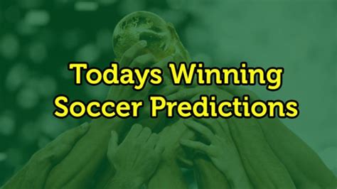 Football Predictions and Soccer Picks Today .